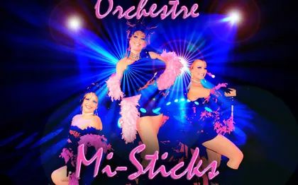 Photo de Orchestre de variete - Show - Mi-Sticks - Var