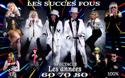 Photo de LES SUCCES FOUS - Spectacle les années 60 70 80 