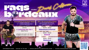 RAQS BORDEAUX avec David Calderon
www.annaorientale.com