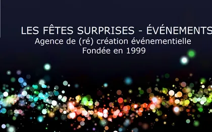 Photo de Les Fêtes Surprises - Evénements