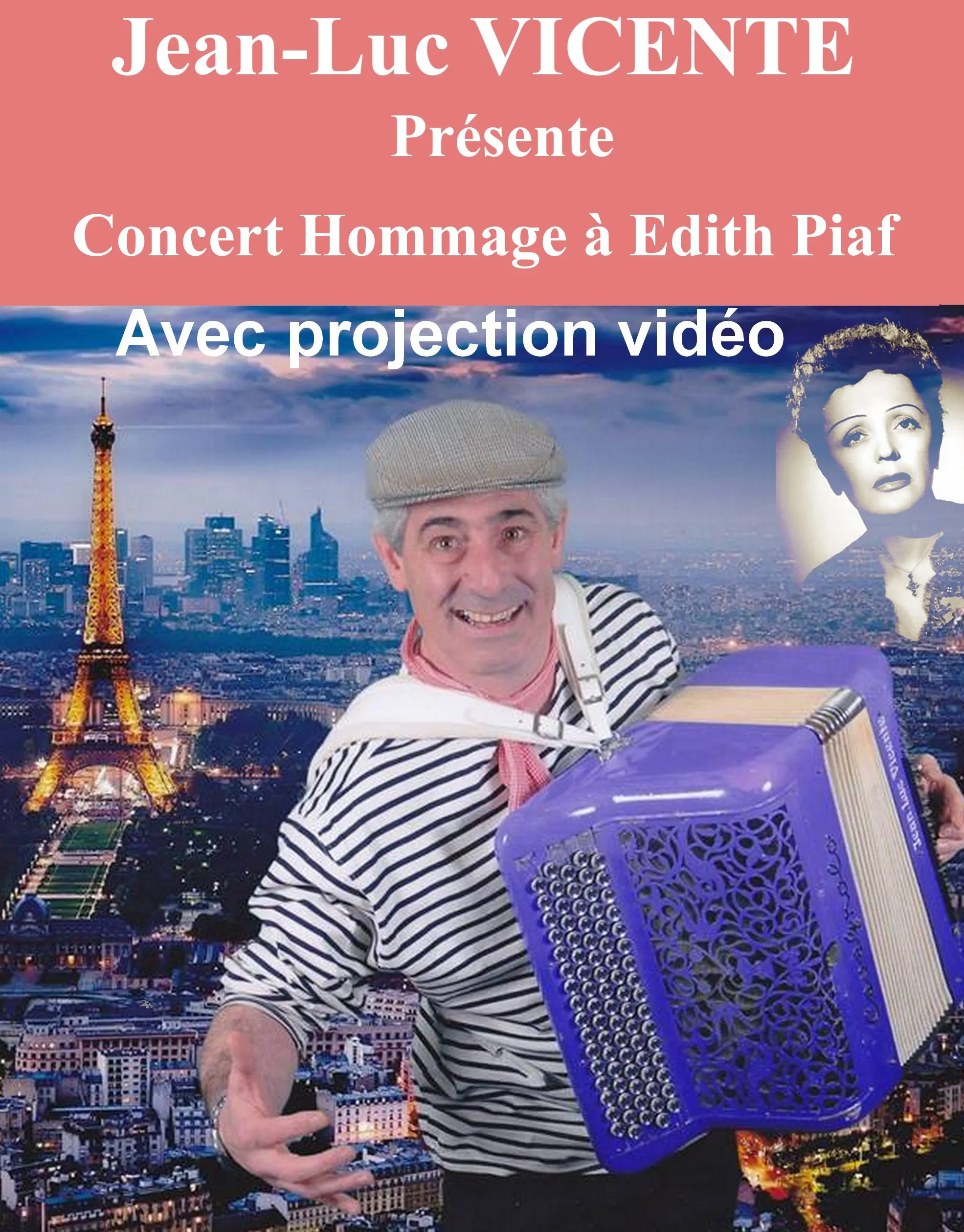 Jean Luc VICENTE présente Concert Hommage EDITH PIAF