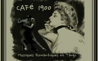 Photo de CAFE 1900 : Musique romantique et Tango