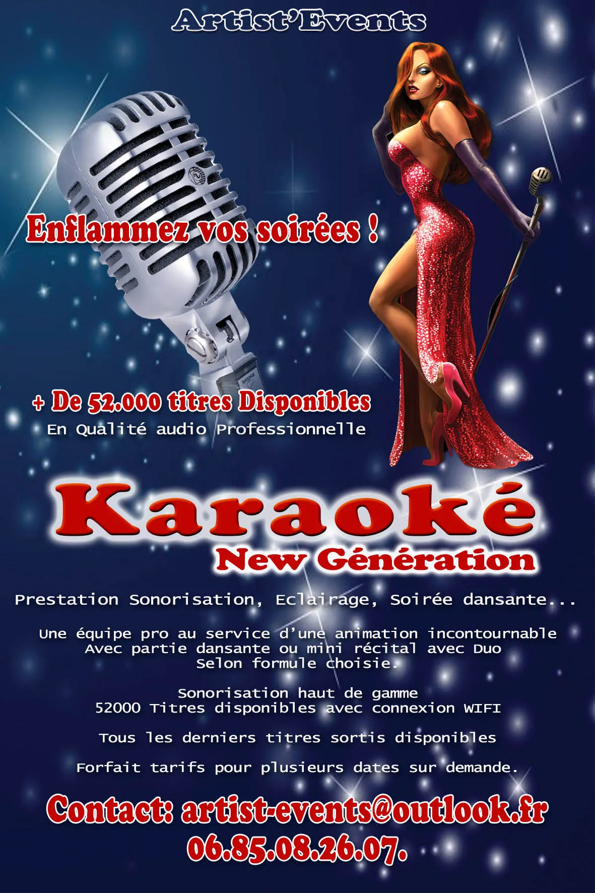 Enflammez vos soirées avec une animation Karaoké plus de 52.000 titres disponibles.
