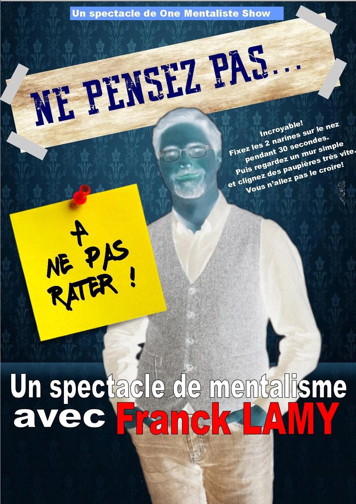 Affiche du spectacle "Ne pensez pas!"