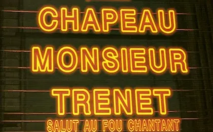Photo de CHAPEAU MONSIEUR TRENET