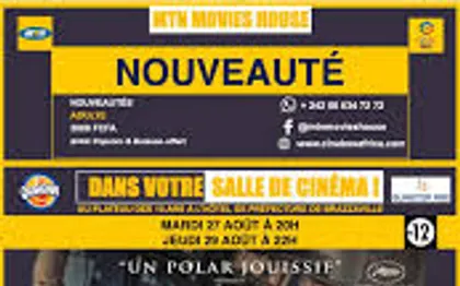 Photo de '' MTN MOVIES HOUSE, Salle de cinéma, Congo Brazzaville ''